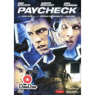 แผ่นหนังดีวีดี (DVD) ภาพยนตร์ฝรั่ง Paycheck แกะรอยอดีต ล่าปมปริศนา พากย์ไทย+อังกฤษ ซับไทย+อังกฤษ มีเก็บเงินปลายทาง