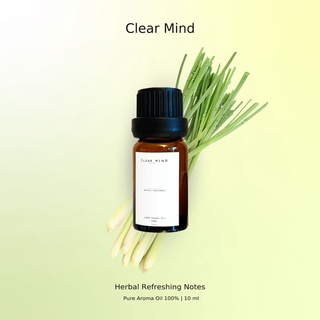 น้ำมันหอมระเหย 100% กลิ่น  Clear Mind (ตะไคร้หอม CITRONELLA ESSENTIAL OIL) แบบเยาะ เปิดฝาใช้ได้เลย ขนาด 10ml Pure