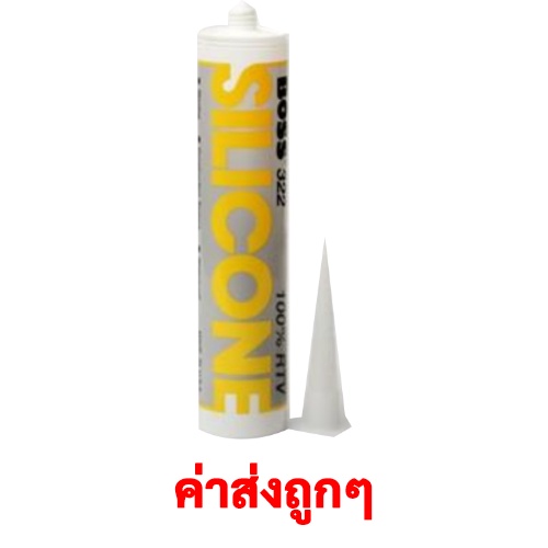 Boss 322 Silicone Sealant ซิลิโคนยาแนว RTV100% ชนิดมีกรดคุณภาพสูง สีใส ...