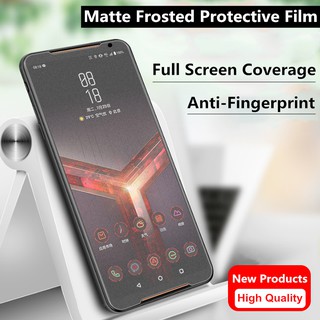Matte Frosted Film ฟิล์มไฮโดรเจล เหมาะสำรับ ASUS Rog Phone 3 ZS661KS ฟิล์มนุ่มใหม่ คุณภาพสูง อุปกรณ์กันรอยหน้าจอ