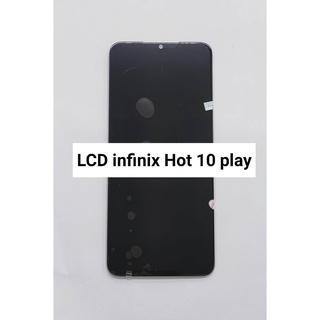 อะไหล่หน้าจอ จอ+ทัชสกรีน LCD infinix Hot10play / X688C สินค้าพร้อมส่ง Hot 10 play / Hot10 play / X688B