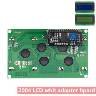 โมดูลอะแดปเตอร์หน้าจอ Lcd2004 + I2C 2004 20X4 2004 A สีฟ้า / สีเขียวสําหรับ Arduino