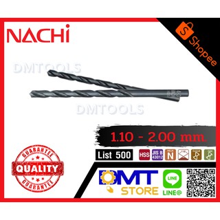 NACHI ดอกสว่าน เจาะเหล็ก-ไฮสปีด 1.10-2.00 mm. L500