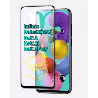 ✨ฟิล์มกระจก Full For Infinix Hot 12i / Hot 12 Play / Hot12 / Hot12i / Hot12Play / Infinix Note12 / G96
