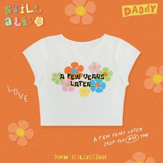 DADDY | A Few Years Later Crop Top เสื้อครอป สกรีนดอกไม้ สุดน่ารัก สีขาว