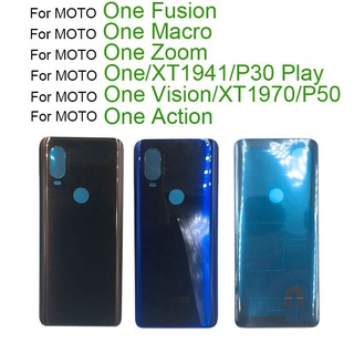 ฝาครอบแบตเตอรี่ด้านหลังสําหรับเครื่องเล่น Motorola Moto One Xt1941 One Xt1970 Macro Zoom P30 Play P50