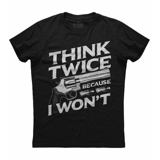 เสื้อยืด พิมพ์ลายกราฟิก Think Twice Because I Wont Gun สีดํา สําหรับผู้ชาย