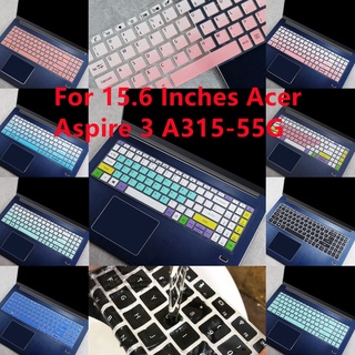 แผ่นซิลิโคนครอบคีย์บอร์ดแล็ปท็อป แบบนิ่ม สําหรับ Acer Aspire 3 A315-55G A315-23g SF315-41-R7AD SF315-41-R8W9 15.6 นิ้ว