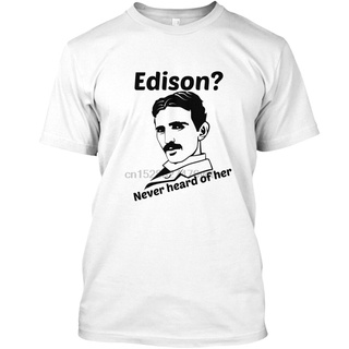 [S-5XL] เสื้อยืด พิมพ์ลาย Edison Never Believed of her Nikola Tesla สไตล์คลาสสิก สําหรับผู้ชาย