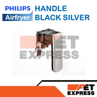 HANDLE BLACK SILVER อะไหล่แท้สำหรับหม้อทอดอากาศ PHILIPS Airfryer รุ่น HD9641 (420303613691)