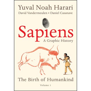 หนังสือภาษาอังกฤษ Sapiens : A Graphic History: the Birth of Humankind พร้อมส่ง