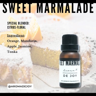 กลิ่น Sweet Marmalade | น้ำมันหอม Aroma Oil | Aroma De Joy | ขนาด 15 ml