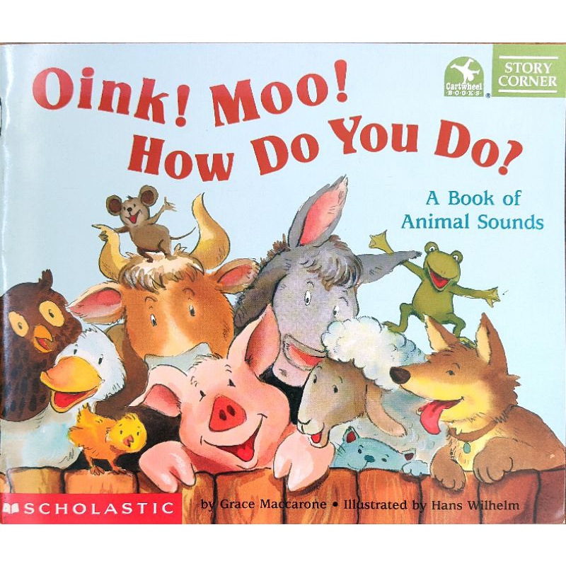 หนังสือเด็กมือสอง-oink-moo-how-do-you-do-by-grace-maccarone-a-book-of-animal-sounds-scholastic