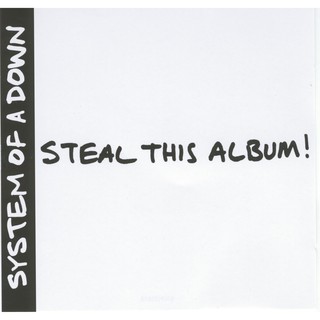 ซีดีเพลง CD System Of A Down 2002 - Steal This Album!ในราคาพิเศษสุดเพียง159บาท