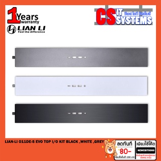 LIAN-LI O11DE-5 EVO TOP I/O KIT BLACK ,WHITE ,GREY