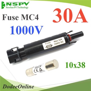 Inline-Fuse-30A 30A ฟิวส์ Fuse 1000V MC4 พร้อมกระบอกฟิวส์ PV4 NSPV DD