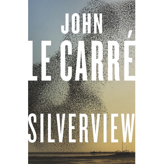 หนังสือภาษาอังกฤษ-silverview-by-le-carre-john