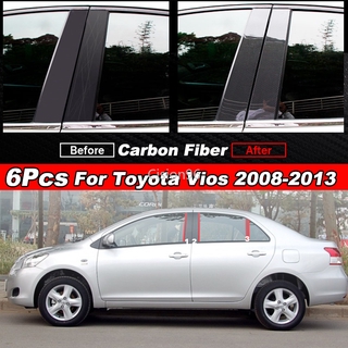 สติกเกอร์ฟิล์มคาร์บอนไฟเบอร์ ติดเสาประตูหน้าต่างรถยนต์ สําหรับ Toyota Vios 2008 2009 2010 2011 2012 2013 Gen 2th g2 6 ชิ้น