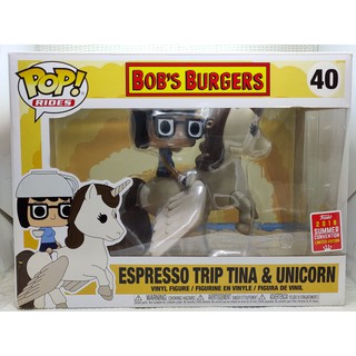 SDCC 2018 Funko Pop Rides Bob Burgers - Espresso Trip Tina &amp; Unicorn [6 นิ้ว] #40 (กล่องมีตำหนิ) แบบที่ 1