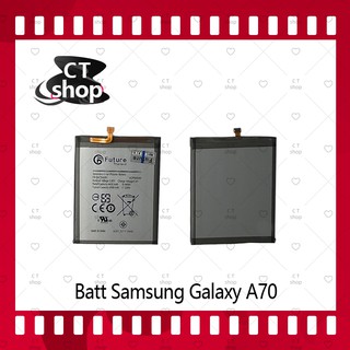 สำหรับ Samsung Galaxy A70 อะไหล่แบตเตอรี่ Battery Future Thailand มีประกัน1ปี อะไหล่มือถือ คุณภาพดี CT Shop