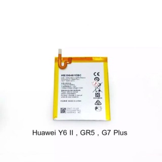 แบต Huawei GR5/Y6II/G7plus พร้อมส่ง