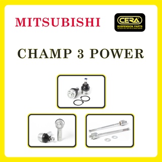 MITSUBISHI CHAMP 3 Power / มิตซูบิชิ แชมป์ 3 พาวเวอร์ / ลูกหมากรถยนต์ ซีร่า CERA ลูกหมากปีกนก ลูกหมากคันชัก ลูกหมากแร็ค