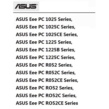 แบตเตอรีโน้ตบุ๊ค-asus-eee-pc-1025-1225-1225b-1225c-r052-r502c-series-a31-1025-a32-1025