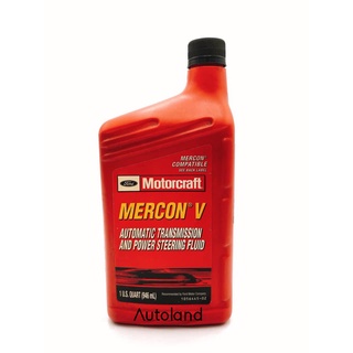 (ของแท้) น้ำมันเกียร์ออโต้มาสด้า Motorcraft MERCON V ใช้กับ Mazda BT-50 (ก่อน PRO) รุ่นปี 2008-2010 (UN)