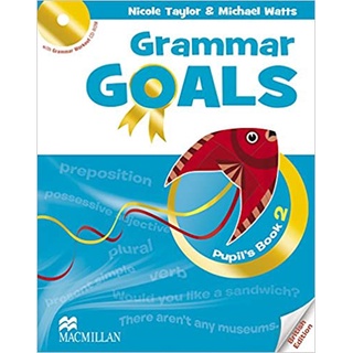 DKTODAY หนังสือ GRAMMAR GOALS 2:PUPILS BOOK+CD-ROM (BRITISH)