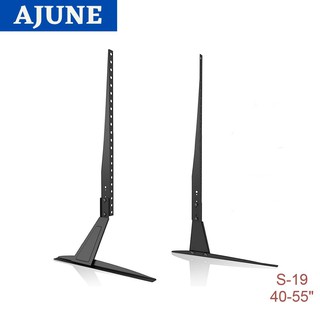 AJUNE ขาตั้งทีวี แบบตั้งโต๊ะ  รุ่น S19 High Quality (รองรับทีวี ขนาด 40-55 นิ้ว) (มีสต็อก พร้อมส่ง)