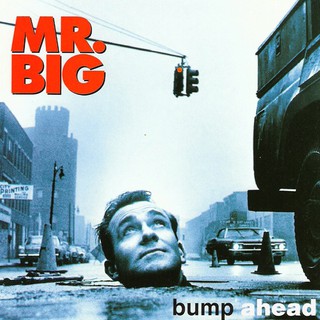ซีดีเพลง CD Mr. Big 1993 - Bump Ahead ,ในราคาพิเศษสุดเพียง159บาท