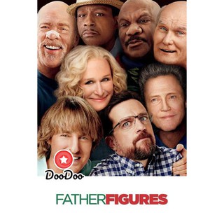 หนัง DVD Father Figures (2017)