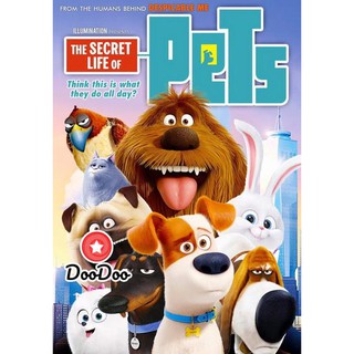 หนัง DVD The secret life of pets เรื่องลับแก๊งขนฟู