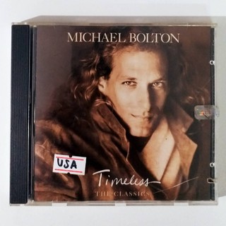 CD MICHAEL BOLTON TIMELESS THE CLASSIC***แผ่นUSA ปกแผ่นสวยสภาพดีมาก