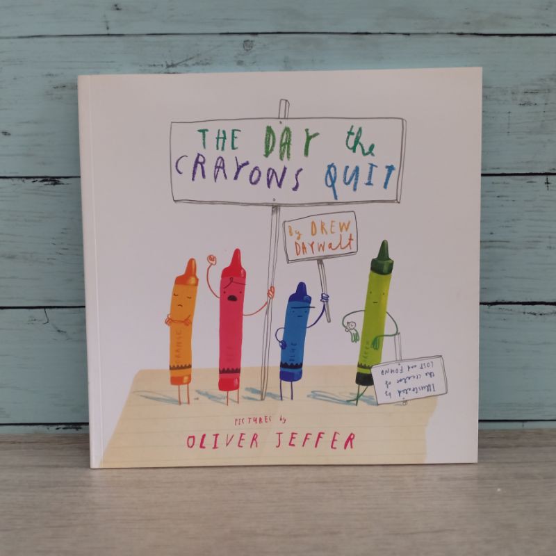The Day the Crayons Quit (Crayons) by Drew Daywalt, Oliver Jeffers ...