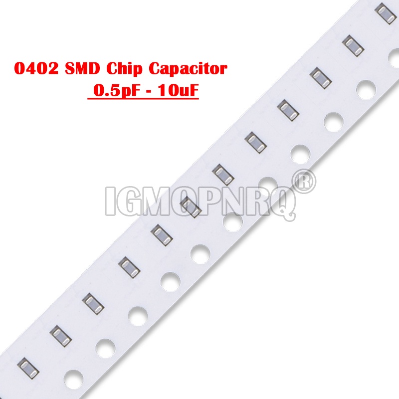 ชิปตัวเก็บประจุเซรามิก-0402-smd-0-5pf-10uf-10pf-100pf-200pf-1nf-10nf-15nf-68nf-100nf-0-1uf-1uf-2-2uf-100-ชิ้น