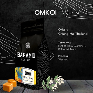 Baramio เมล็ดกาแฟอมก๋อย 250g. (มีเรทราคาส่ง 521฿/กก.) | Taste Note: Caramel, Hint of Floral,Balanced