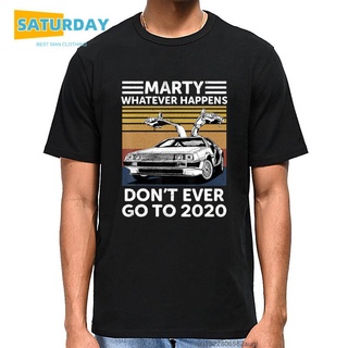 เสื้อยืดวินเทจเสื้อยืดคอกลม ผ้าฝ้าย พิมพ์ลาย Marty Whatever Happens Dont Ever Go To 2022 สไตล์วินเทจ แฟชั่นฤดูร้อน สําห