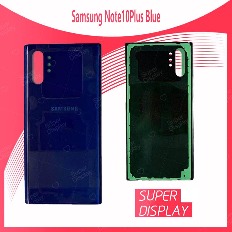 Samsung Note 10 Plus/Note 10+ อะไหล่ฝาหลัง หลังเครื่อง Cover For ...