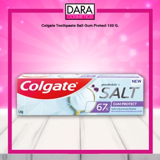 ✔ถูกกว่าห้าง✔ Colgate Toothpaste Salt Gum Protect ยาสีฟัน คอลเกต เกลือ กัม โพรเทค 120ก. ของแท้ DARA