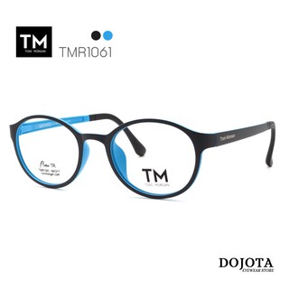 กรอบแว่นตาทรงหยดน้ำ Toni Morgan รุ่น TMR1061 ยืดหยุ่นดีเยี่ยม Made in Korea