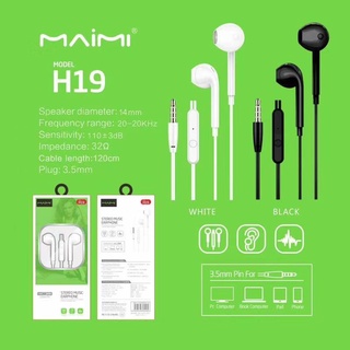 Maimi หูฟัง H19 เอียบัด AUX 3.5mm สี ขาว earbuds earphone เสียงดี มีไมค์ ปรับเสียง เบสหนัก แท้100%ประกัน1ปี