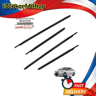 Weather Strip 4 Doors แท้ สี Black Soluna Vios Belta Toyota 4 ประตู ปี2007-2012