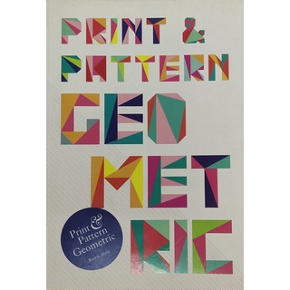 หนังสือ แฟชั่น ออกแบบ ลายผ้า ภาษาอังกฤษ PRINT &amp; PATTERN: GEOMETRIC 302Page