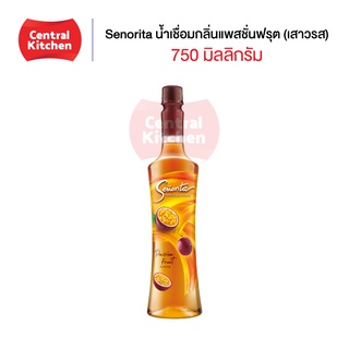 ซินญอริต้า พรีเมี่ยม ไซรัป Senorita Flavoured Syrup น้ำเชื่อมกลิ่นแพสชั่นฟรุต (เสาวรส) ขนาด 750 มล.