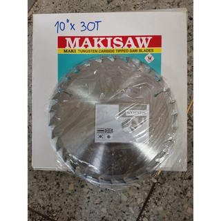 ใบเลื่อยวงเดือน MAKISAW ขนาด 10นิ้ว 30ฟัน (มาตรฐานญี่ปุ่น) รูแกน1นิ้ว(25mm)