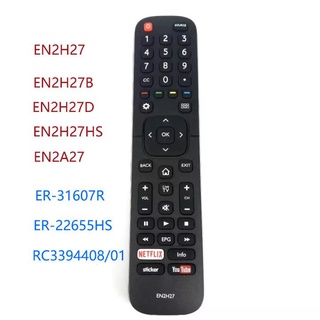 En2h27 HIS-963 Hisenses ใหม่ รีโมตควบคุมสมาร์ททีวี LED RC3394408/01 Er-31607r 22655HS Advantand Netflix พร้อมปุ่ม YouTube และข้อมูล EN2H27B EN2H27HS EN2H27D EN2A27H