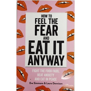 หนังสือความรู้ ภาษาอังกฤษ HOW TO FEEL THE FEAR AND EAT IT ANYWAY 288Page