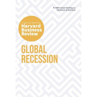 หนังสือภาษาอังกฤษ Global Recession: The Insights You Need from Harvard Business Review (HBR Insights Series)