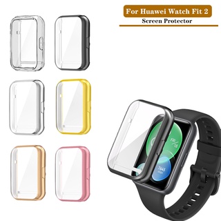 สําหรับ Huawei Watch Fit 2 เคส TPU ป้องกันหน้าจอ สําหรับ Huawei fit2